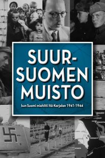 Suur-Suomen muisto – kun Suomi miehitti Itä-Karjalan 1941-1944